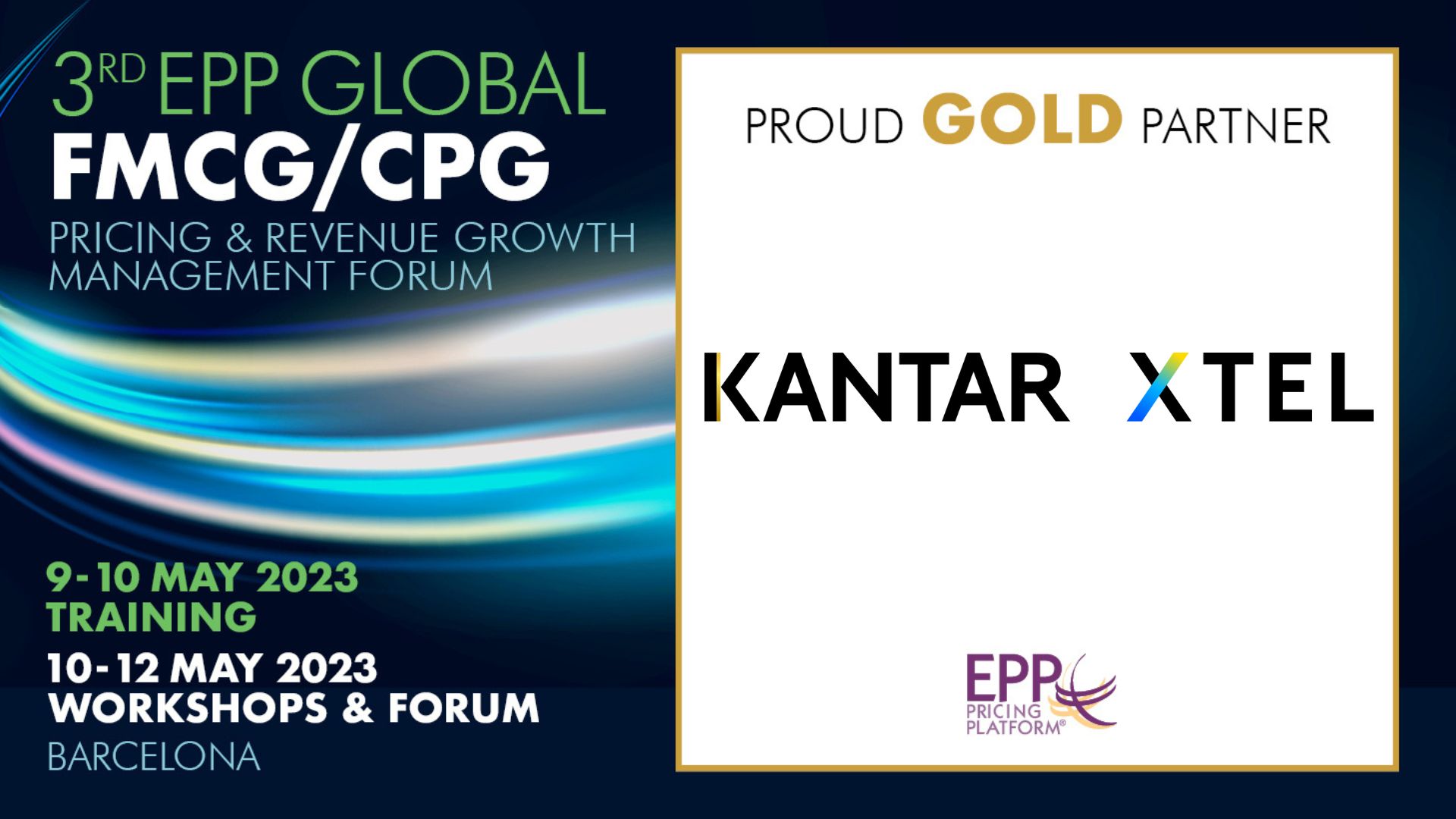 3rd EPP Global FMCG/CPG Pricing and revenue growth management forum - Proud gold partner, Kantar XTEL